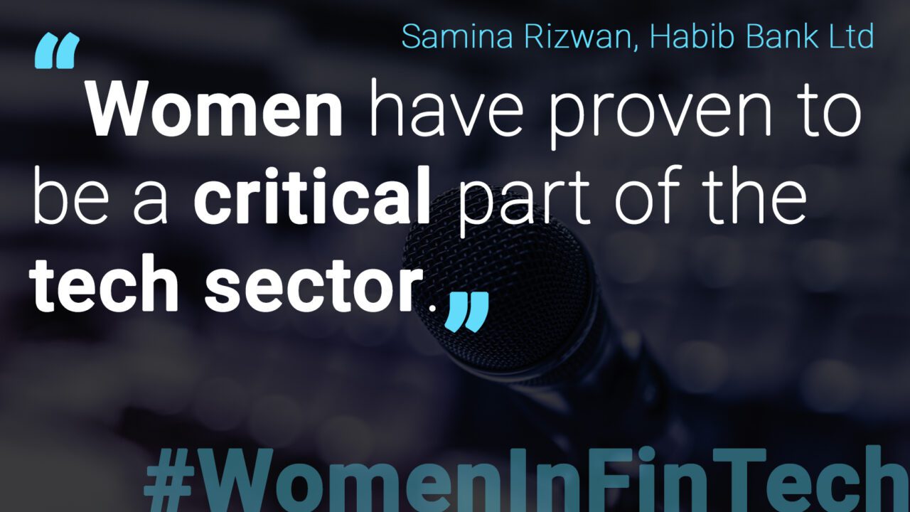 Women in FinTech: An interview with Samina Rizwan