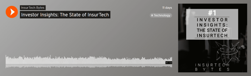 Investor Insights The State of InsurTech by InsurTech Bytes Free Listening on SoundCloud