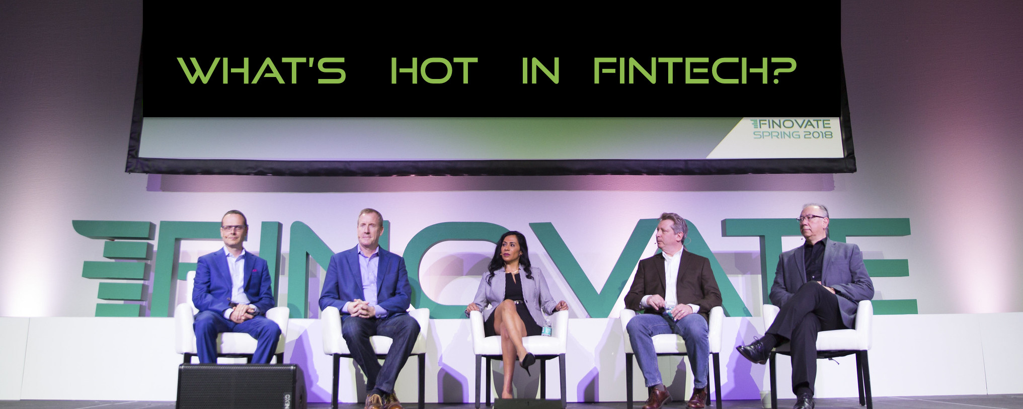 Watch Fintech Hot or Not with Leading Analysts