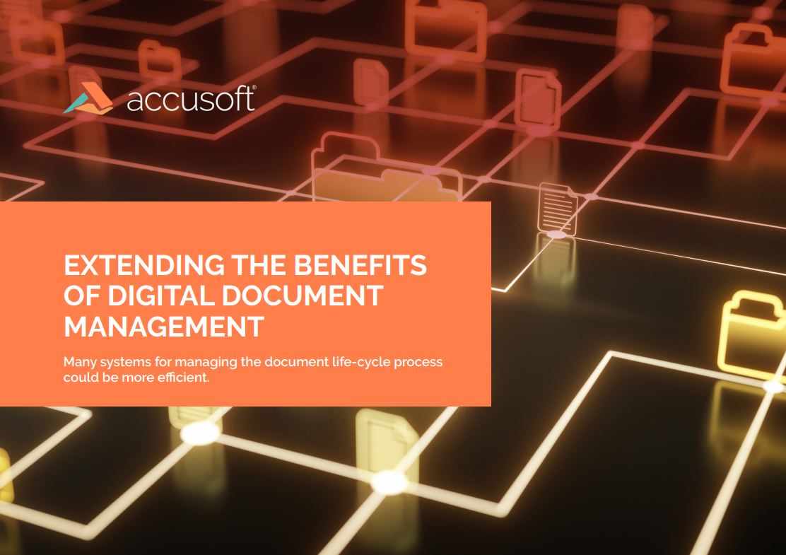 Exclusive Whitepaper: Extending the Benefits of Digital Document Management